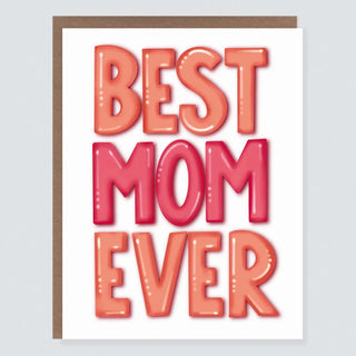 Best Mom Ever Card