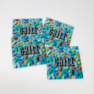 Chill Pill Coaster